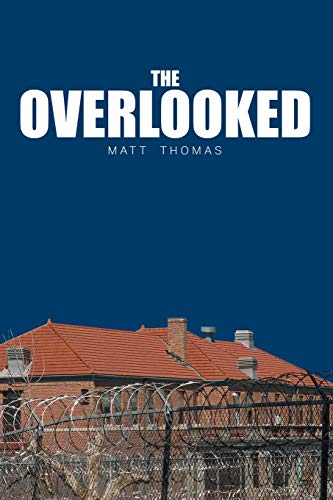 Imagen de archivo de The Overlooked a la venta por Better World Books