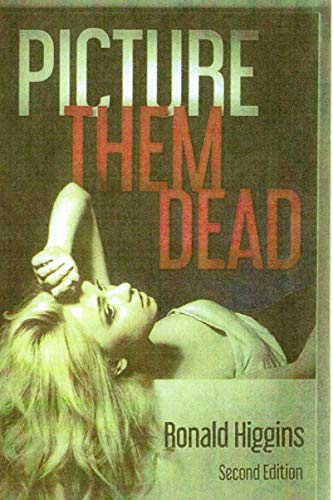 Stock image for Picture Them Dead for sale by ThriftBooks-Dallas