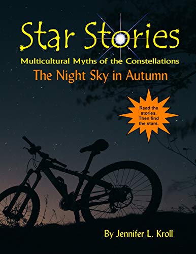 Imagen de archivo de The Night Sky in Autumn (Star Stories: Multicultural Myths of the Constellations) a la venta por Lucky's Textbooks