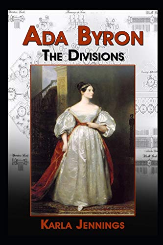 9781730755019: ADA BYRON: THE DIVISIONS