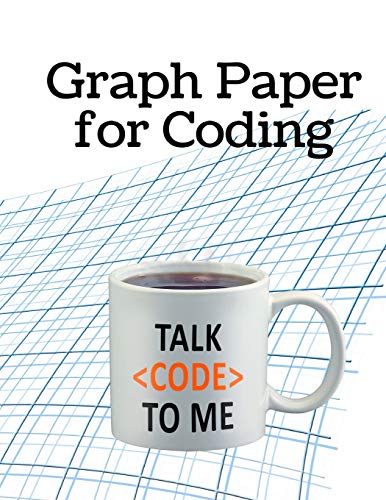 Stock image for Graph Paper for Coding: A notebook to help you design your code (Coding Paper Styles) for sale by Revaluation Books