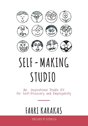 Stock image for Self-Making Studio: An Inspirational Doodle Kit for Self-Discovery and Employability for sale by SecondSale