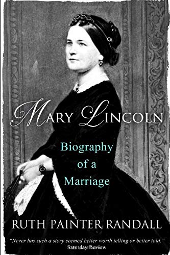 Imagen de archivo de Mary Lincoln: Biography of a Marriage a la venta por SecondSale