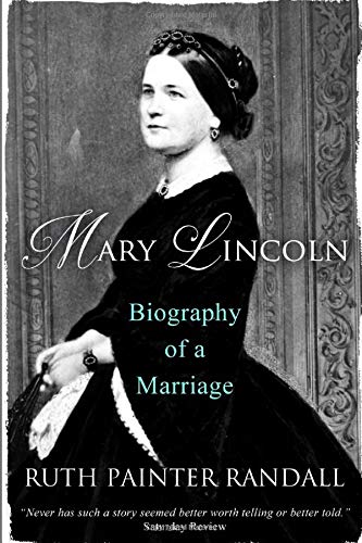 Stock image for Mary Lincoln: Biography of a Marriage for sale by SecondSale