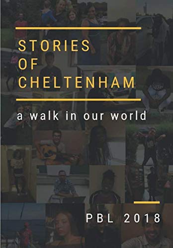 Beispielbild fr Stories of Cheltenham: A walk in our world zum Verkauf von Revaluation Books