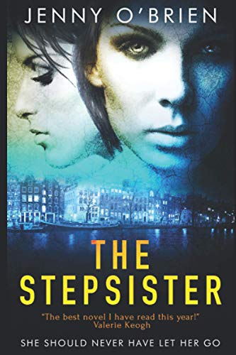 Beispielbild fr The Stepsister: A gripping psychological thriller with a wicked twist zum Verkauf von WorldofBooks