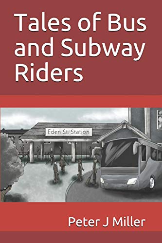 Stock image for Tales of Bus and Subway Riders for sale by THE SAINT BOOKSTORE