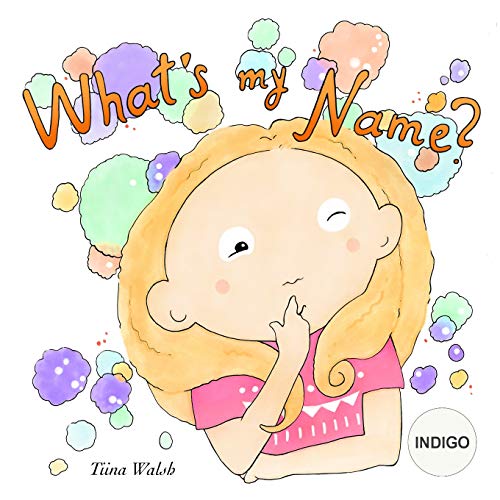 Stock image for What's my name? INDIGO for sale by ThriftBooks-Atlanta