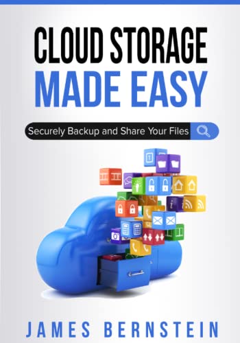 Beispielbild fr Cloud Storage Made Easy: Securely Backup and Share Your Files: 2 (Productivity Apps Made Easy) zum Verkauf von WorldofBooks