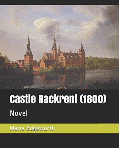 Beispielbild fr Castle Rackrent (1800): Novel [Soft Cover ] zum Verkauf von booksXpress