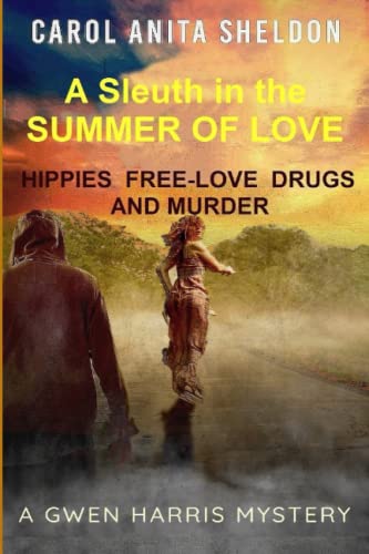 Stock image for A Sleuth in The Summer of Love (A Gwen Harris Mystery) for sale by Revaluation Books