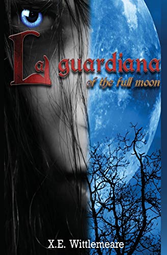 Beispielbild fr La Guardiana: Of The Full Moon zum Verkauf von Lucky's Textbooks