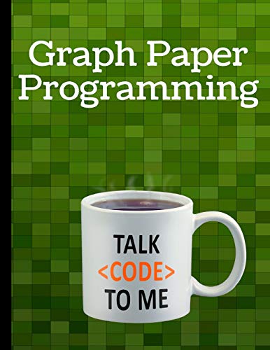 9781730891830: Graph Paper Programming: Introducing algorithms to reproduce a picture (Coding Paper Styles)