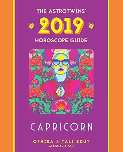 Stock image for Capricorn 2019: The AstroTwins' Horoscope: The Complete Annual Astrology Guide and Planetary Planner for sale by Bookmonger.Ltd