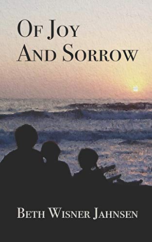 Of Joy and Sorrow (Paperback) - Beth Wisner Jahnsen