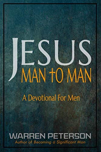 Stock image for Jesus Man to Man: Achieving powerful victory through a conversation with the one man who knows for sale by ThriftBooks-Atlanta