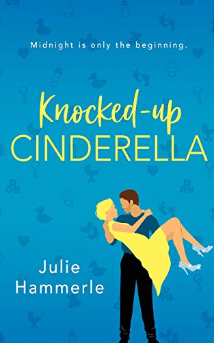 Imagen de archivo de Knocked-Up Cinderella a la venta por Better World Books: West