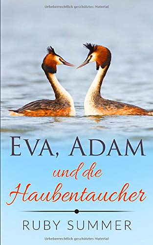 Stock image for Eva, Adam und die Haubentaucher (Happy Ending Edition) for sale by Revaluation Books
