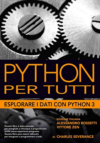 Beispielbild fr Python per tutti: Esplorare i dati con Python3 (Italian Edition) zum Verkauf von Lucky's Textbooks