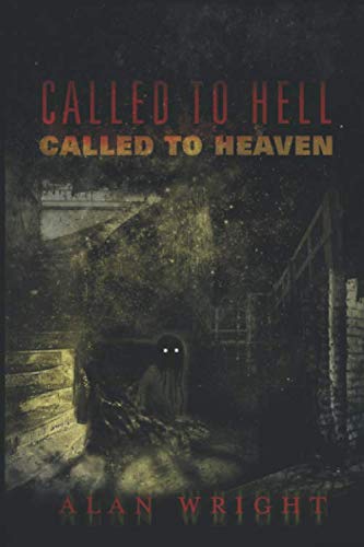 Stock image for CALLED TO HELL CALLED TO HEAVEN for sale by Books From California