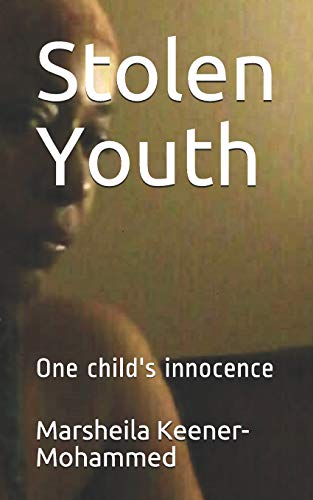 9781730927584: Stolen Youth: One child's innocence