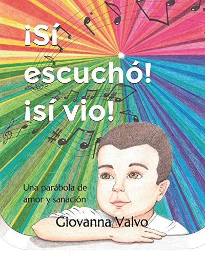 Stock image for S escuch! s vio!: Una parbola de amor y sanacin para grandes y chicos for sale by Revaluation Books