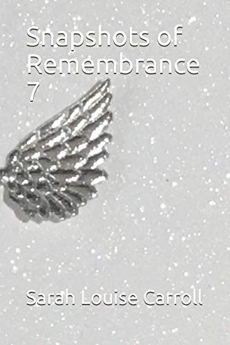 Stock image for Snapshots of Remembrance 7 for sale by Revaluation Books