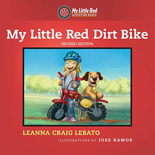 Beispielbild fr My Little Red Dirt Bike (My Little Red Adventure Books) zum Verkauf von Goodwill of Colorado