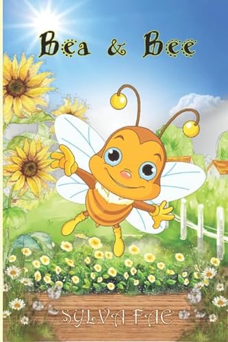 Stock image for Bea & Bee for sale by WorldofBooks