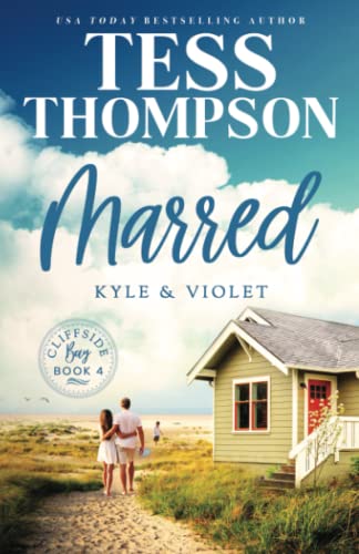 Stock image for Marred: Kyle and Violet (Cliffside Bay) for sale by ThriftBooks-Atlanta