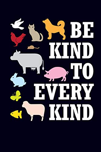 Beispielbild fr Be Kind To Every Kind: Animal Lover Journal [Soft Cover ] zum Verkauf von booksXpress