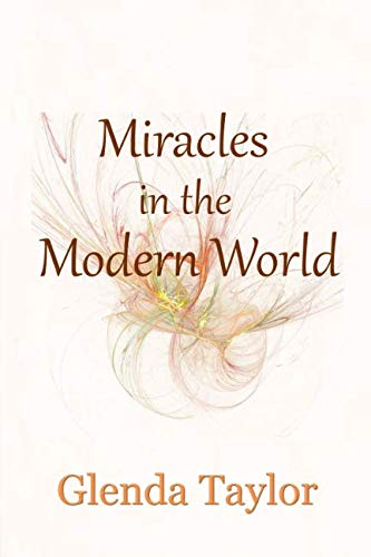 Imagen de archivo de Miracles in the Modern World a la venta por Revaluation Books
