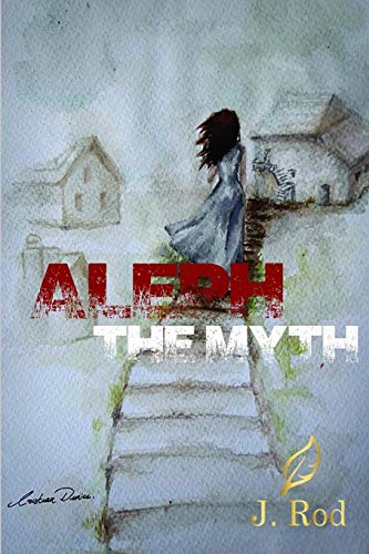 9781730981623: Aleph: The myth