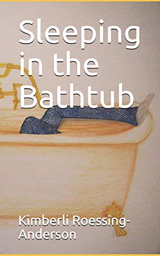 Stock image for Sleeping in the Bathtub for sale by SecondSale