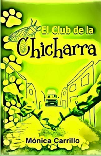 Imagen de archivo de El Club de la Chicharra a la venta por Revaluation Books