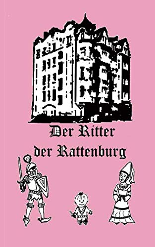 Stock image for Der Ritter der Rattenburg for sale by Revaluation Books