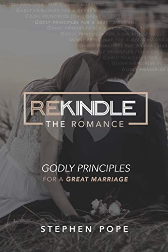 Beispielbild fr Rekindle the Romance: Godly Principles for a Great Marriage zum Verkauf von ThriftBooks-Atlanta