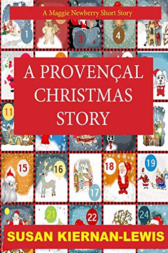 Imagen de archivo de A Provençal Christmas Story: A Maggie Newberry Mystery Short (Maggie Newberry Mysteries) a la venta por ThriftBooks-Atlanta