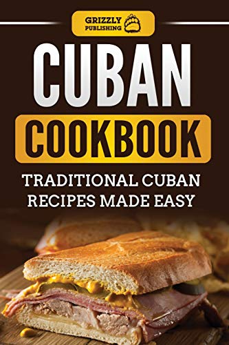 Stock image for Cuban Cookbook: Traditional Cuban Recipes Made Easy for sale by SecondSale