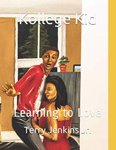 Stock image for Kollege Kid: Learning to Love for sale by Revaluation Books