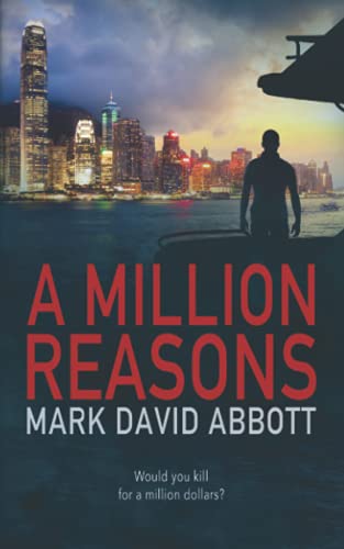 Stock image for A Million Reasons: John Hayes #2 (A John Hayes Thriller) for sale by Gulf Coast Books