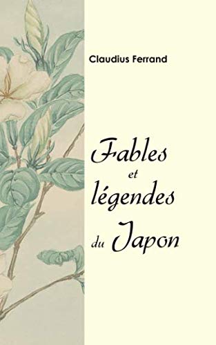 9781731030238: Fables et lgendes du Japon