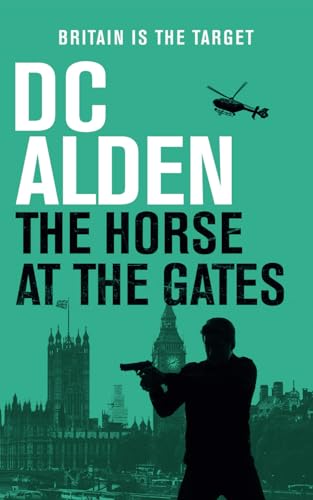 9781731031983: THE HORSE AT THE GATES: A Political Thriller