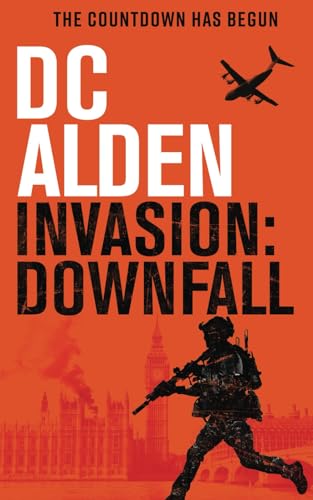 Imagen de archivo de INVASION: A Military Thriller (The Invasion UK Series) a la venta por WorldofBooks