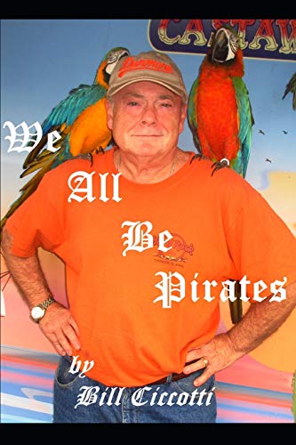 Stock image for We All Be Pirates for sale by Big River Books