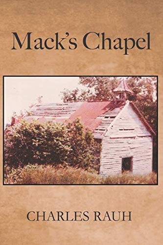 Imagen de archivo de Macks Chapel a la venta por Big River Books