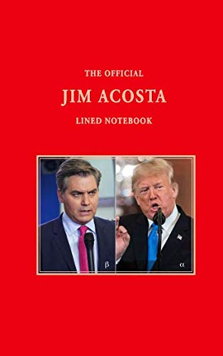 Imagen de archivo de The Official Jim Acosta Lined Notebook a la venta por Revaluation Books