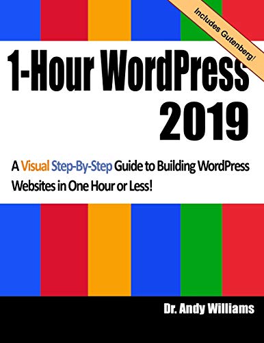 Beispielbild fr 1-Hour WordPress 2019: A visual step-by-step guide to building WordPress websites in one hour or less! zum Verkauf von SecondSale