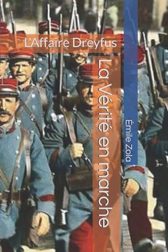 Stock image for La Vérité en marche: L'Affaire Dreyfus for sale by Ammareal