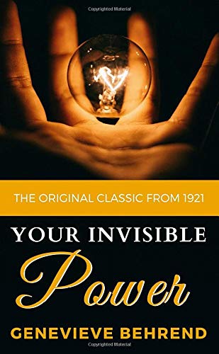 Imagen de archivo de Your Invisible Power - The Original Classic from 1921 a la venta por Goodwill Industries of VSB